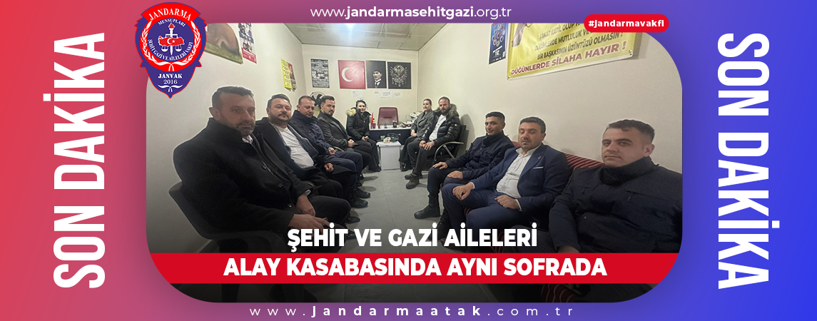 ŞEHİT VE GAZİ AİLELERİ ALAY KASABASINDA AYNI SOFRADA