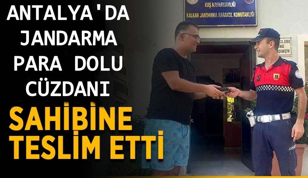 Antalya’da Jandarma para dolu cüzdanı sahibine teslim etti